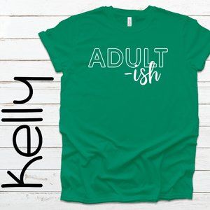 Adultish Tee